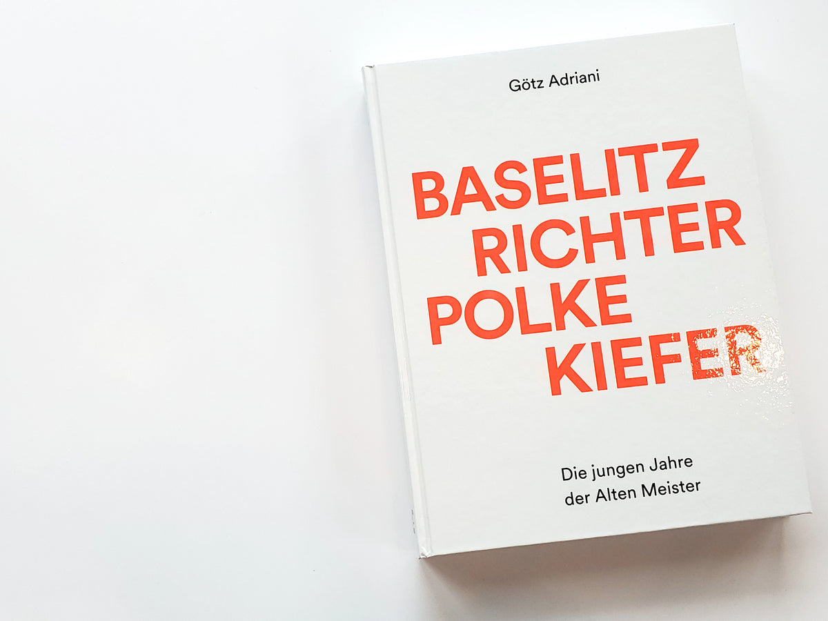 BASELITZ, RICHTER, POLKE, KIEFER. DIE JUNGEN JAHRE DER ALTEN