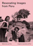 Resonating Images from Peru. 