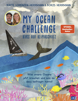 MY OCEAN CHALLENGE – Kurs auf Klimaschutz – Was unsere Ozeane jetzt brauchen und was du dazu beitragen kannst