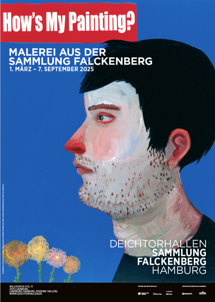 HOW'S MY PAINTING? Malerei aus der Sammlung Falckenberg